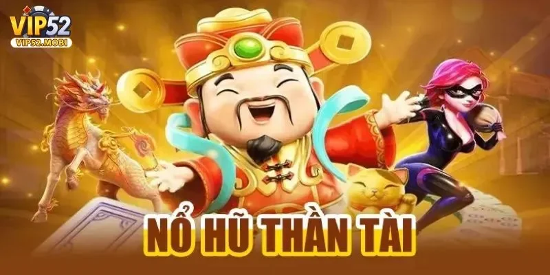 nổ hũ thần tài Bí quyết để chinh phục game nổ hũ