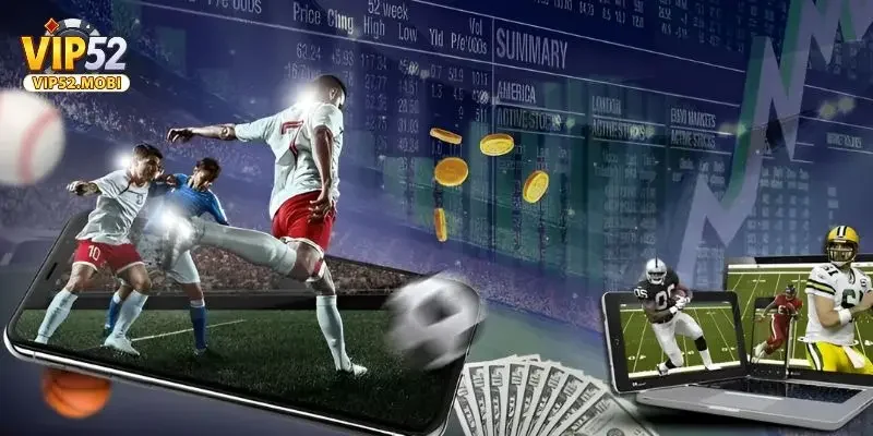 Vip52 Cá cược thể thao phong phú