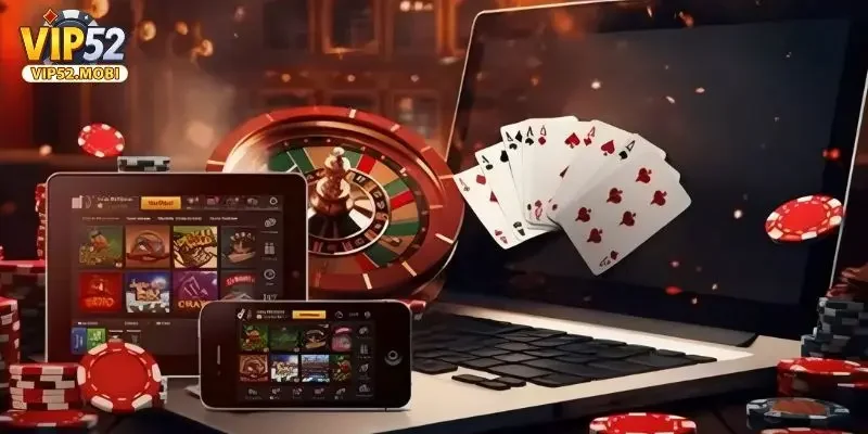 Vip52 Casino trực tuyến siêu hot hit
