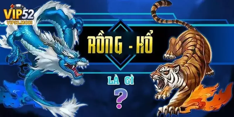 rồng hổ đổi thưởng rồng hổ đổi thưởng